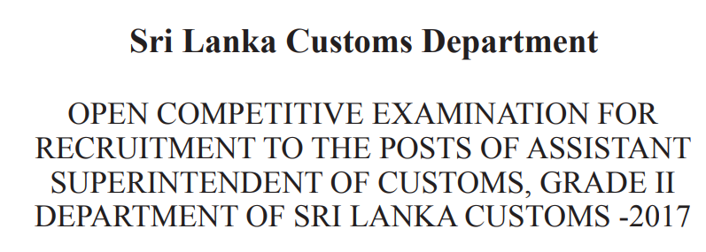 Assistant Superintendent (Open) - Sri Lanka Customs Department