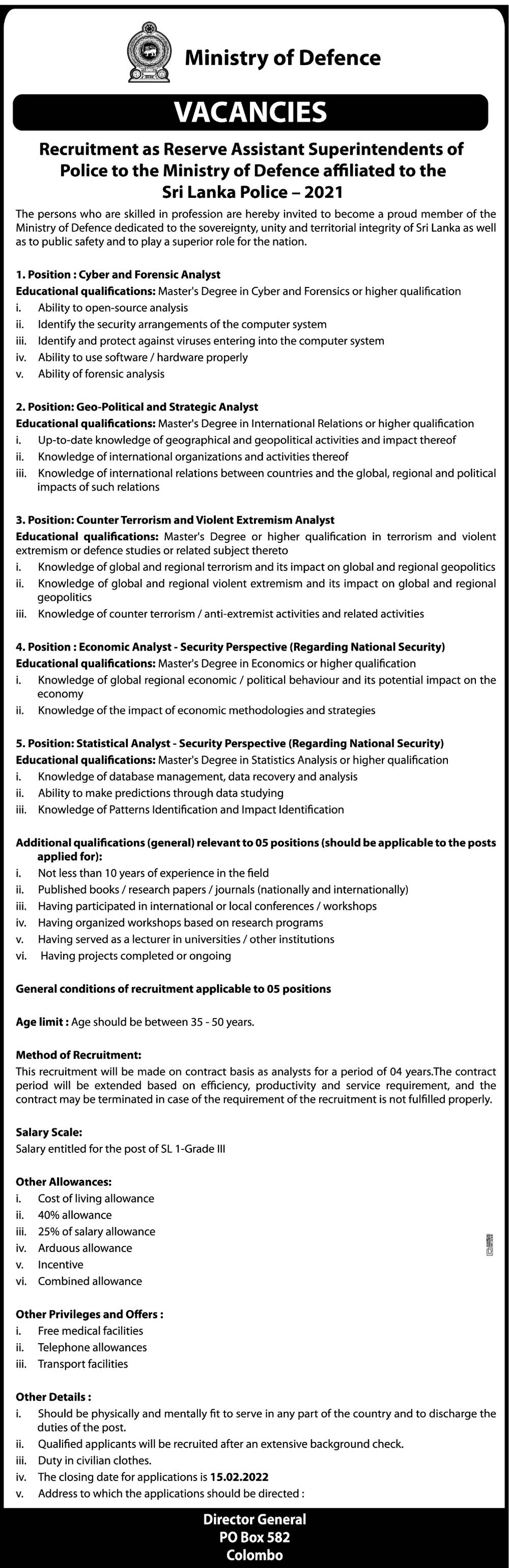 Cyber and Forensic Analyst, Geo Political and Strategic Analyst, Counter Terrorism and Violent Extremism Analyst, Economic Analyst, English Details