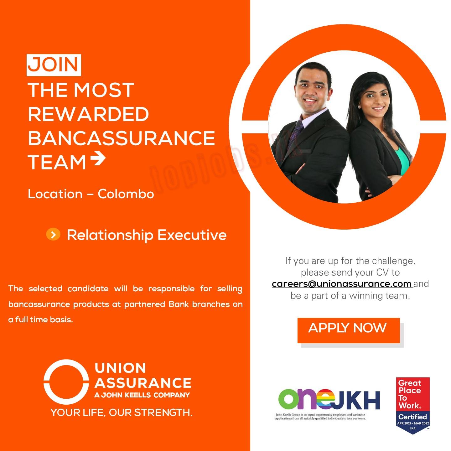 Relationship Executive of Bancassurance Vacancy in Union Assurance