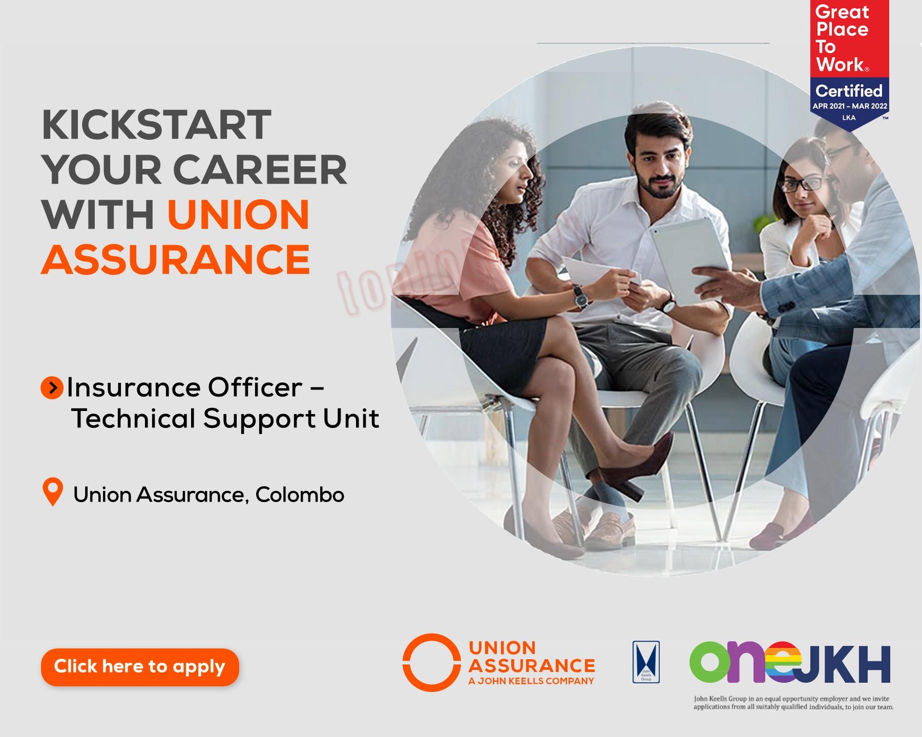 Insurance Officer (Technical Support Unit) Vacancy - Union Assurance Jobs Vacancies