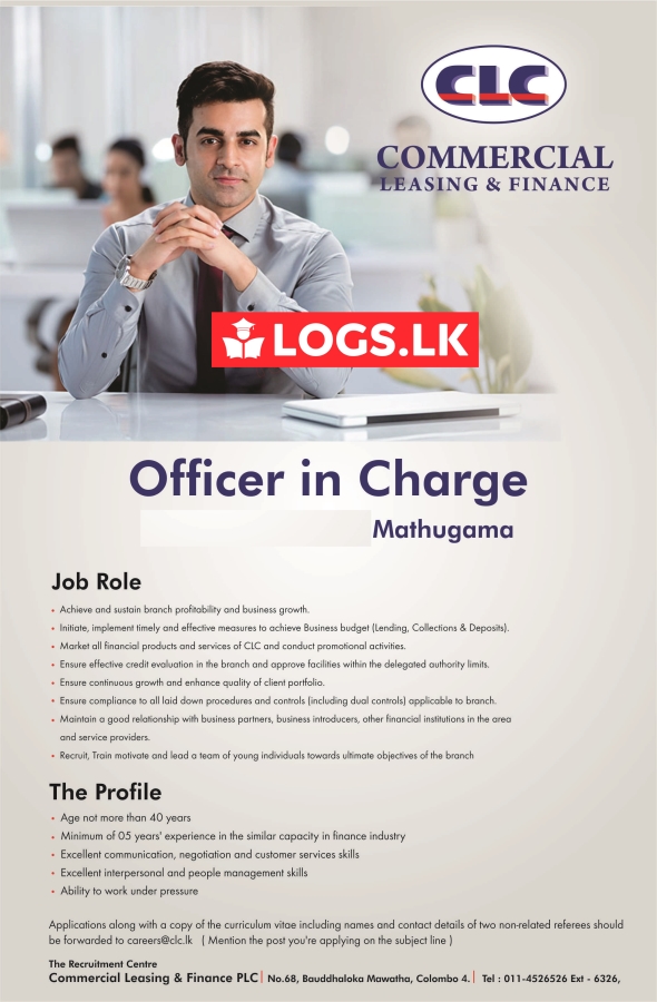 Officer In Charge Jobs Vacancies - Mathugama Commercial Leasing Jobs Vacancy Details