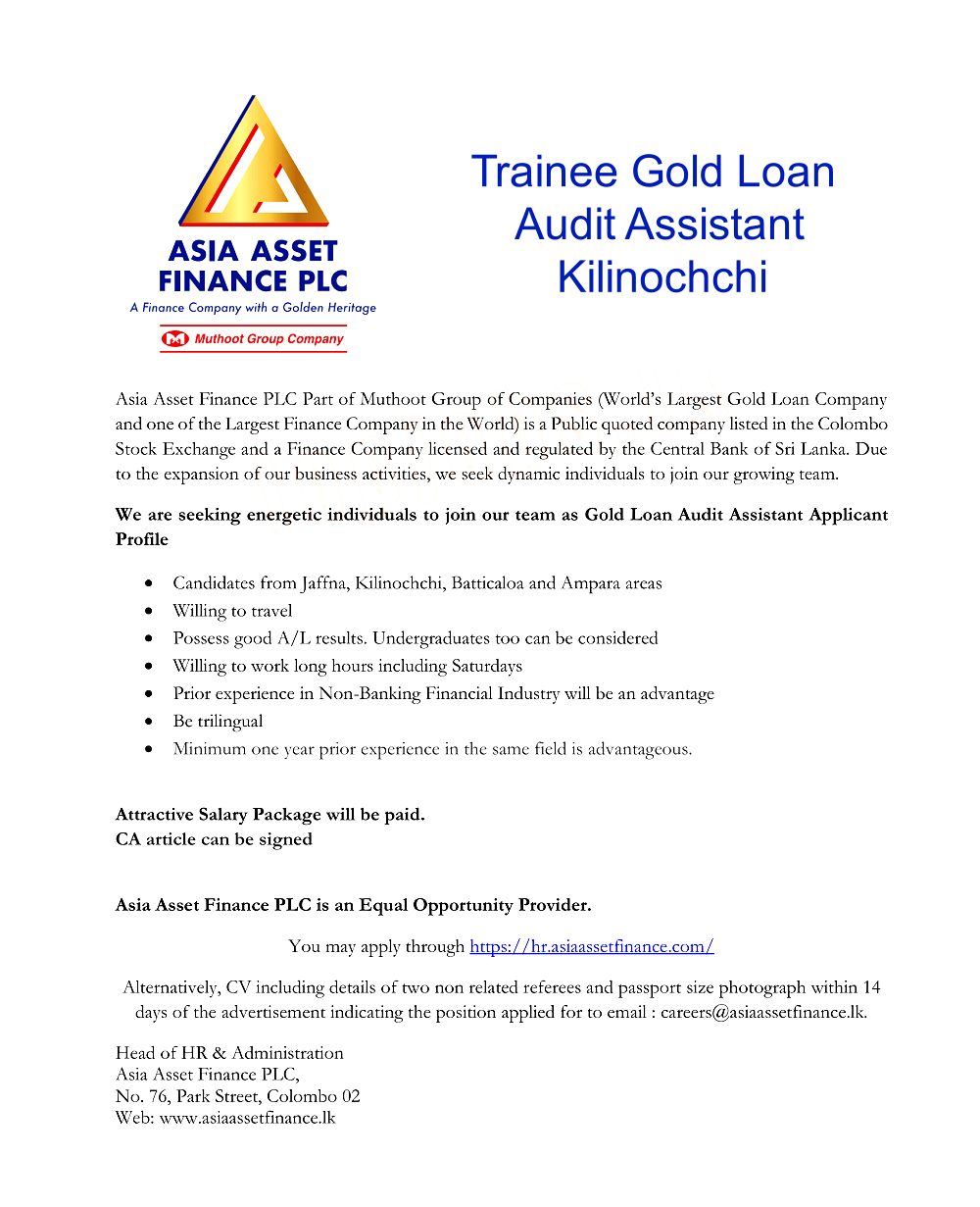 Trainee Gold Loan Audit Assistant Jobs - Kilinochchi Asia Asset Finance Vacancies Details