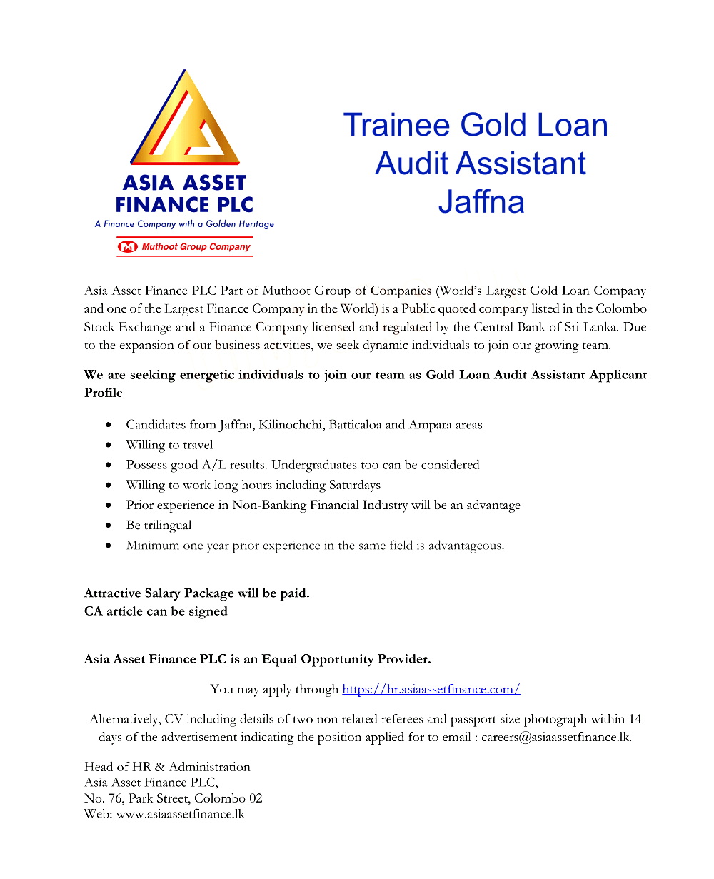 Trainee Gold Loan Audit Assistant Vacancy - Jaffna Asia Asset Finance Vacancies Details