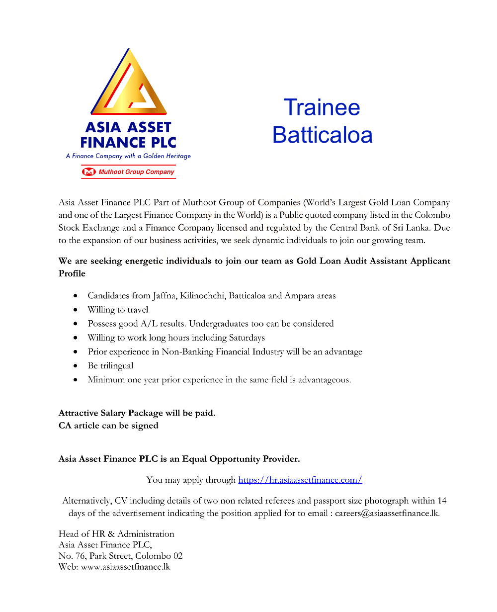 Trainee Jobs Vacancies in Batticaloa District Asia Asset Finance Jobs Vacancies Details
