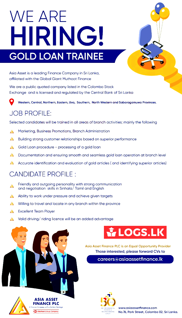 Gold Loan Trainee Jobs Vacancies - Asia Asset Finance PLC Jobs Recruitments Details