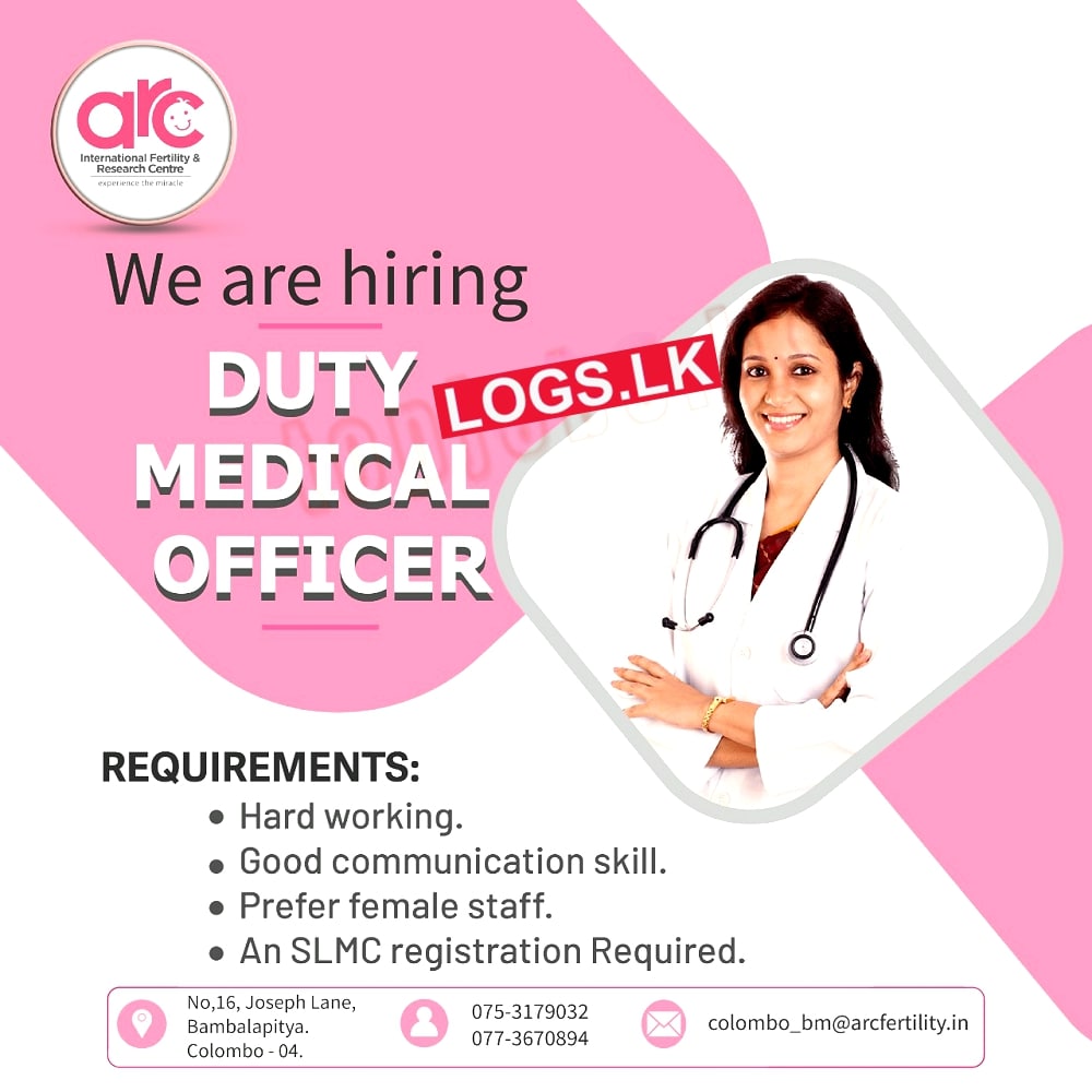 Duty Medical Officer Job Vacancy in ARC International Fertility Jobs Vacancies